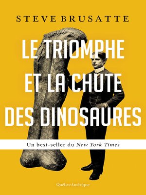 cover image of Le Triomphe et la chute des dinosaures